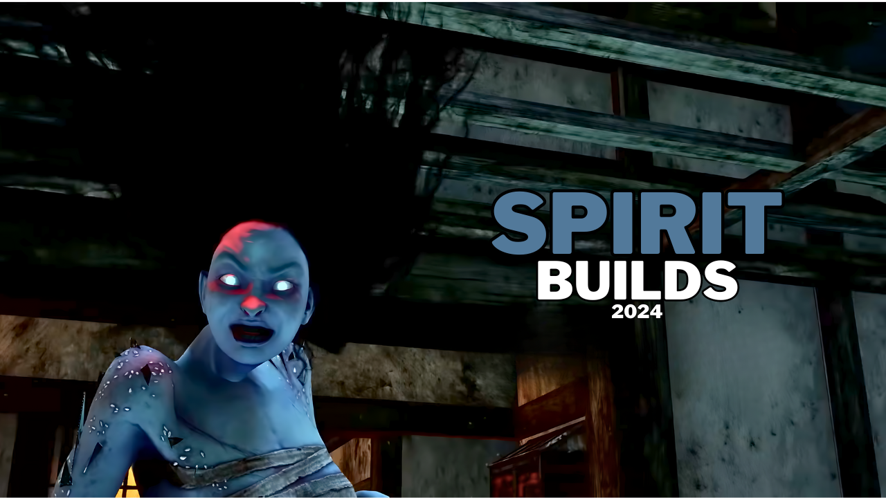 Dead by Daylight: Best Spirit Builds (2024)