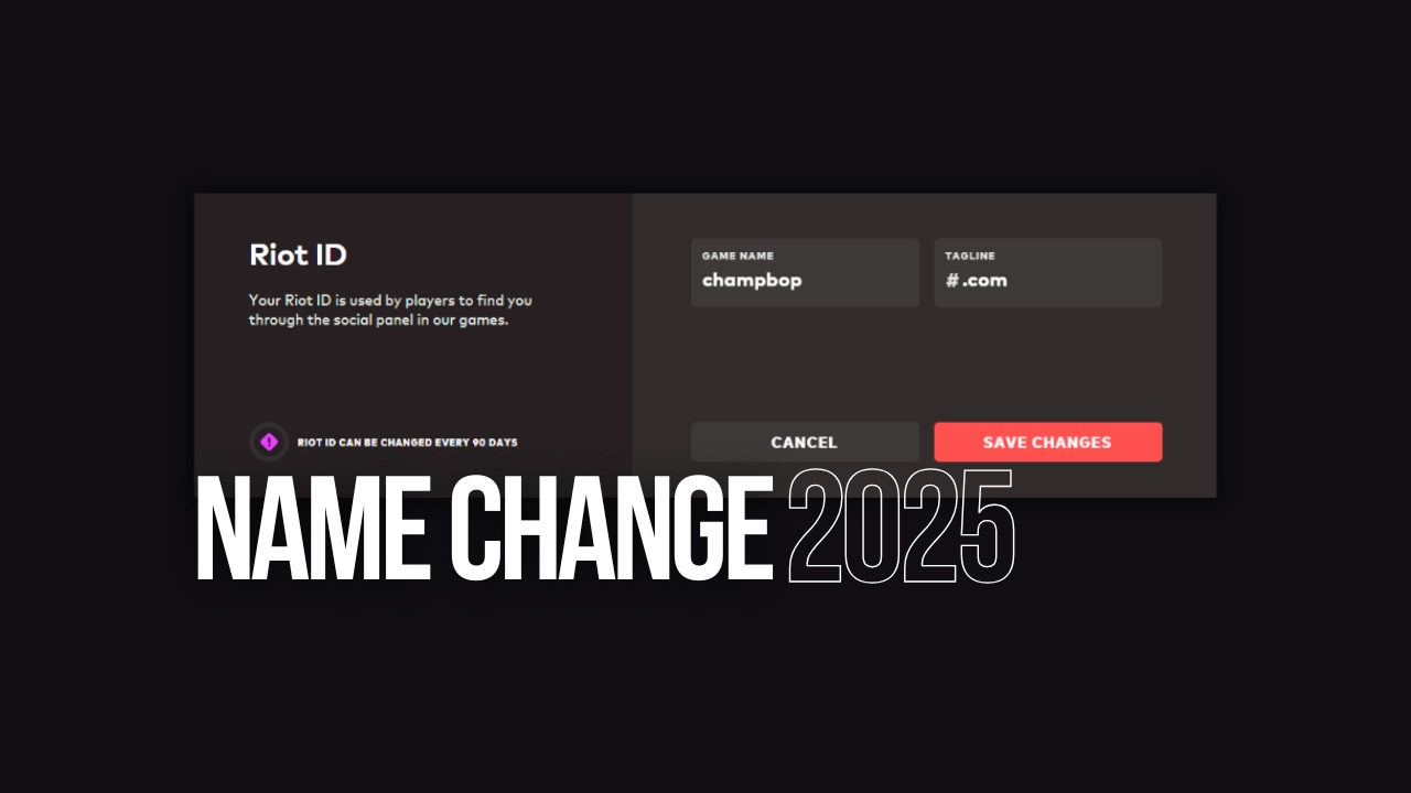 How to Change Your Name in League of Legends (2025 Guide)